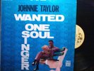 JOHNNIE TAYLOR Wanted One Soul Singer STAX LP 1967