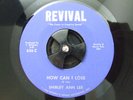 Gospel Soul 45 SHIRLEY ANN LEE How Can I Lose Revival