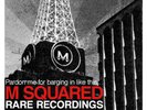 LP* Pardon Me For Barging In Like This... M SQUARED...