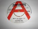 45 FLEETWOOD MAC Man Of The World, Immediate 69 UK DEMO