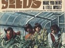 THE SEEDS CAN'T SEEM TO MAKE YOU MINE/ I TELL MYSELF