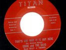 TX Northern Soul Eddie and The Rays TITAN 6601 Hear