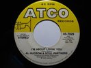 70s Soul 45 AL HUDSON I'm About Lovin You ATCO HEAR