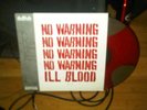 NO WARNING ILL BLOOD BRIDGE 9 RIVAL MOB STICK TOGETHER
