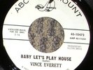 1963 Rockabilly 45 - VINCE EVERETT Play House  ABC PRO