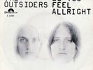 THE OUTSIDERS*DO YOU FEEL ALRIGHT*BEAT*GARAGE*DUTCH