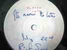 RIOT SQUAD NEVER TOO LATE TO FORGIVE TEST PRESSING PYE