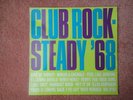 CLUB ROCK-STEADY '68 - WIRL- LP 965 - MINT & UNPLAYED