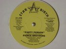 PIERCE BROTHERS PARTY PERSON  MODERN SOUL BOOGIE