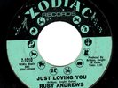 RUBY ANDREWS soul 45 on ZODIAC “Just Loving You”  HEAR