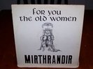 Mirthrander-For You The Old Women-Private Press Prog LP