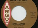 Rare Northern Soul 45 - Etta James - Seven Day Fool