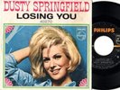 DUSTY SPRINGFIELD - Losing You - TOUGH Picture Sleeve