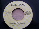 CLIVE MATTHEWS - LIVE NOT FOR VANITY / FIRE FOX 7''HEAR