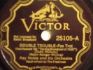 RAY NOBLE & ORCH Double Trouble VICTOR SCROLL 78 25105