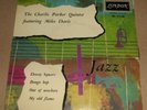 CHARLIE PARKER QUINTET feat. MILES DAVIS  1962 DUTCH EP