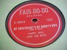HAPPY,DOC,& THE BOYS - FAIS-DO-DO#1000  