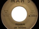 LEE ROGERS northern soul 45 MAH’S “Troubles” nice HEAR