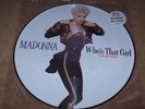 MADONNA LTD EDITION PICTURE DISC WHO'S THAT GIRL