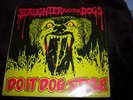 SLAUGHTER AND THE DOGS 'DO IT DOG STYLE' ALBUM