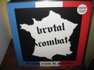 BRUTAL COMBAT FRENCH OI SKINHEAD RAC SKINS