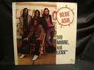 Blue Ash No More No Less  SEALED LP