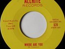 rare Soul 45 MAGNETICS where are you ALLRITE Hear