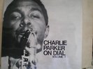 Charlie Parker: On Dial vol. 1-6 Spotlite Six lp's