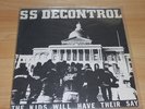 SS Decontrol - The Kids will have their Say. LP. RAR