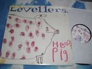 LEVELLERS - HELLO PIG LP  ON VINYL -MINT