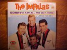 The Impalas Sorry (I Ran All The Way Home)original Mono