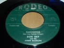 DON RAY 45 RODEO 130 IMOGENE DONT CHA BABY ROCKABILLY