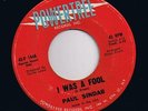 SUPER RARE PAUL SINDAB  -  I was a fool - ORIGINAL COPY