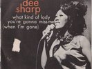 DEE DEE SHARP WHAT KIND OF LADY PS/7 NORTHERN SOUL   ??