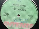 Tony Brutus - Water Pistol 12