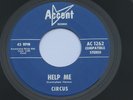 RARE PSYCH ROCK 45 CIRCUS Help Me on ACCENT Listen