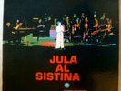 ITALIAN JAZZ: JULA(DE PALMA) AL SISTINA (with G.FERRIO)