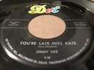 JIMMY DEE You're Late Miss Kate DOT ORIG Rockabilly 45