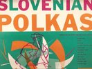 Slovenian Polka LP VA- Johnny Pecon, Eddie Jeris DANA