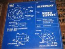 KEITH TIPPETT - BLUEPRINT - RCA UK 1972 UNPLAYED ORIG