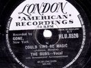 DOO-WOP CLASSIC THE DUBS 78 COULD THIS BE MAGIC  E+/M-