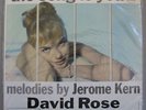 DAVID ROSE The Song Is You Jerome Kern Melodies SEALED