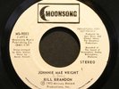 45 BILL BRANDON on MOONSONG Whatever I Am 70s soul HEAR