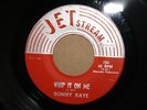 SONNY RAYE Whip It On Me EYE TO EYE Northern Soul 45