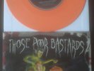 THOSE POOR BASTARDS - Abominations RARE 7 inch VINYL