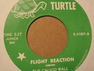 CALICO WALL-FLIGHT REACTION 45 60s GARAGE PSYCH legend
