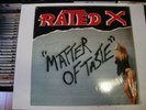 RATED X MATTER OF TASTE PRIVATE POWER /HEAVY METAL LP