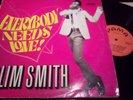 SLIM SMITH - EVERYBODY NEEDS LOVE /PAMA LP