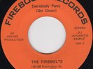 FIREBOLTS Everybody Party DISCO MODERN SOUL 45