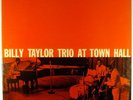 BILLY TAYLOR TRIO AT TOWN HALL-DG RVG BERGENFIELD